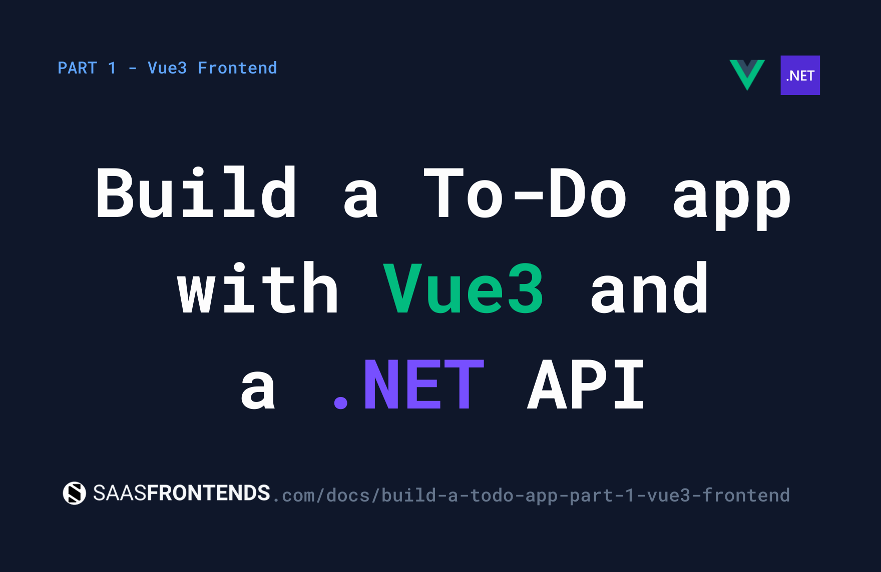 Build a To-Do app - Part 1 - Vue3 app