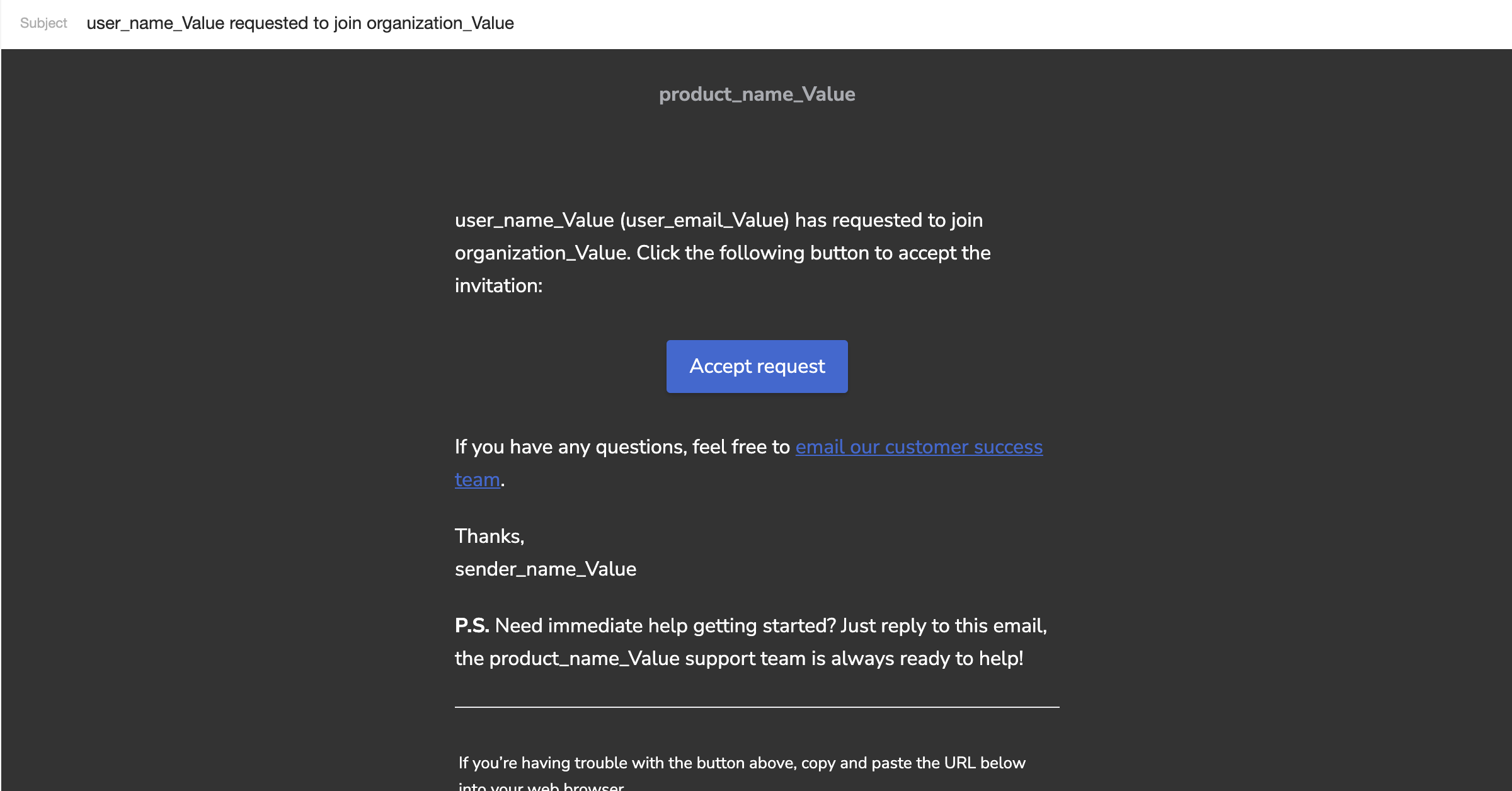 Request Access - Postmark email template